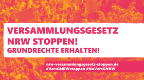 Versammlungsgesetz NRW stoppen!